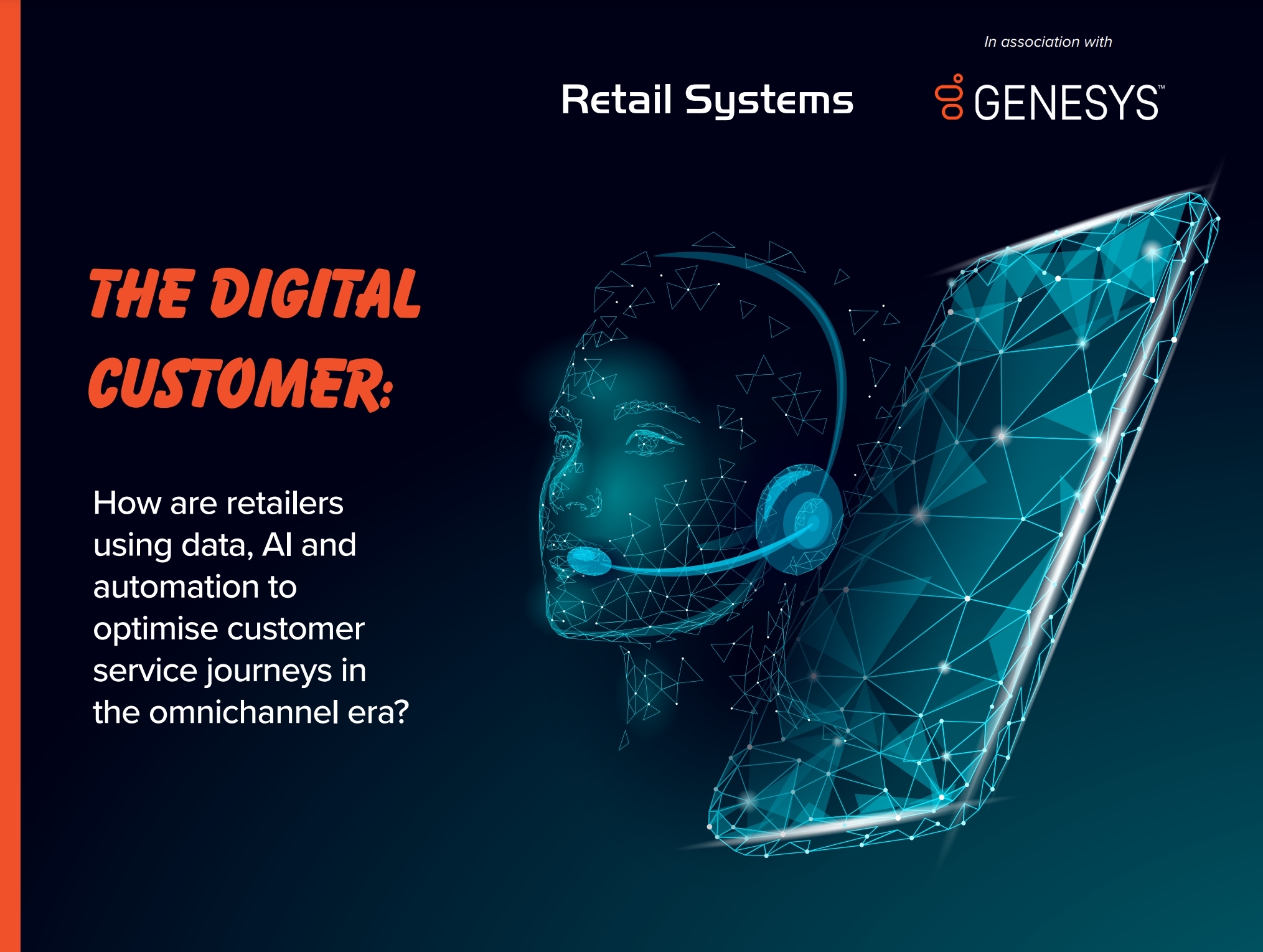 Retail Systems THE DIGITAL CUSTOMER How are retailers using data, AI and automation to